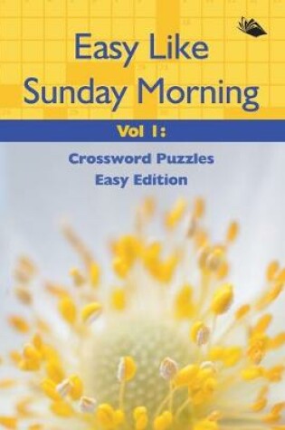 Cover of Easy Like Sunday Morning Vol 1