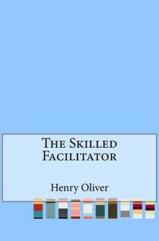 Cover of The Skilled Facilitator