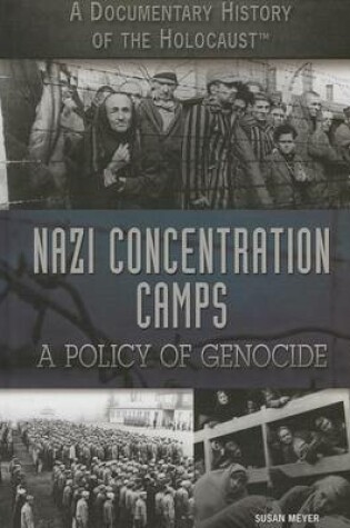 Cover of Nazi Concentration Camps: A Policy of Genocide