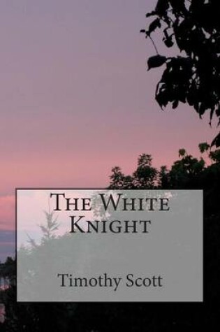 Cover of The White Knight