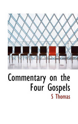 Book cover for Commentary on the Four Gospels