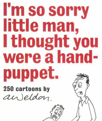 Book cover for I'M So Sorry Little Man, I Thought You Were a Hand-Puppet