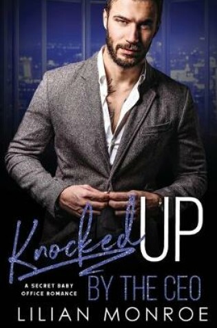 Cover of Knocked Up by the CEO