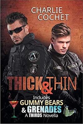 Book cover for Thick & Thin and Gummy Bears & Grenades