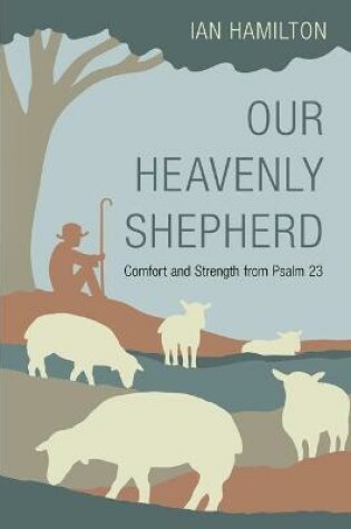Cover of Our Heavenly Shepherd