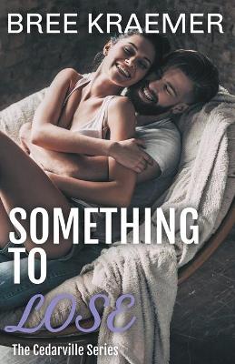 Book cover for Something to Lose