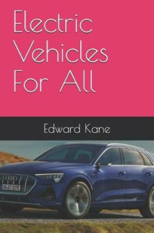 Cover of Electric Vehicles For All