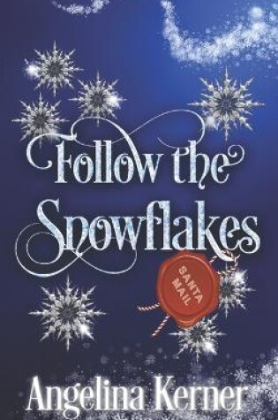 Cover of Follow the Snowflakes