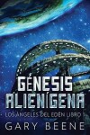 Book cover for Génesis Alienígena