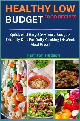 Book cover for Healthy Low Budget Food Recipes