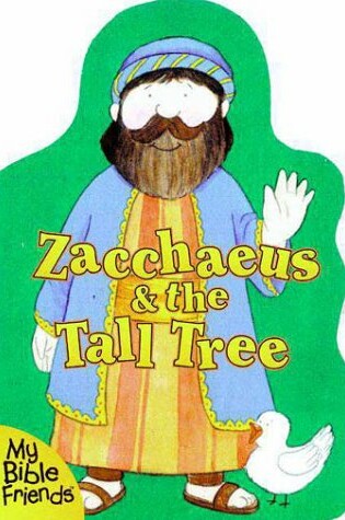Cover of Zacchaeus & the Tall Tree