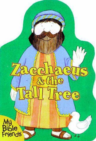 Book cover for Zacchaeus & the Tall Tree