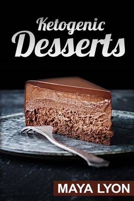 Book cover for Ketogenic Desserts