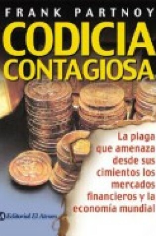 Cover of Codicia Contagiosa