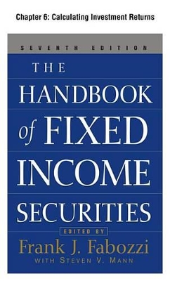 Book cover for The Handbook of Fixed Income Securities, Chapter 6 - Calculating Investment Returns