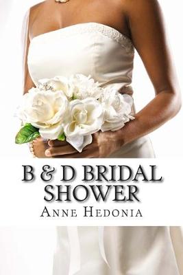 Book cover for B & D Bridal Shower