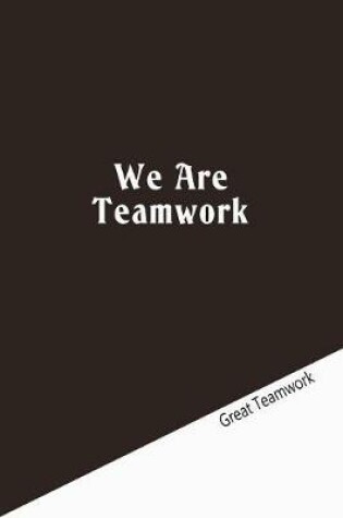 Cover of We Are Teamwork