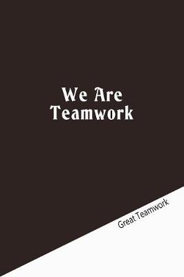 Book cover for We Are Teamwork