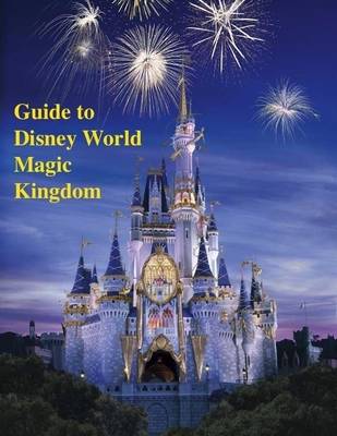 Book cover for Guide to Disney World Magic Kingdom