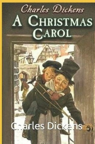 Cover of A Christmas Carol by Charles Dickens illustrated edition