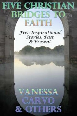 Cover of Five Christian Bridges to Faith