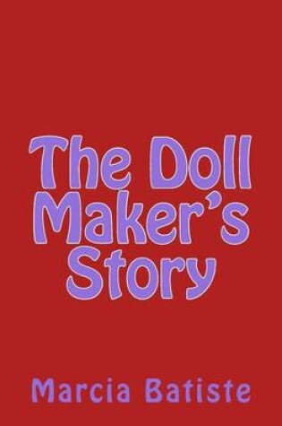 Cover of The Doll Maker's Story