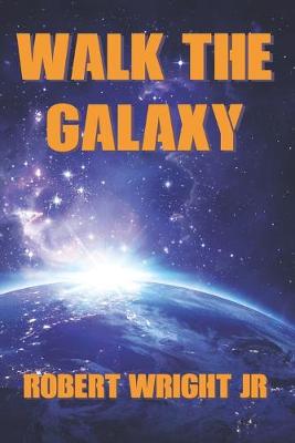 Book cover for Walk the Galaxy