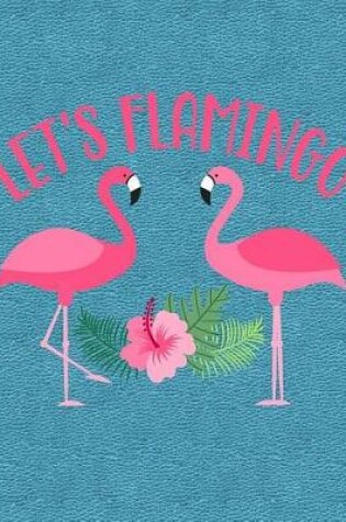 Cover of Let's Flamingo