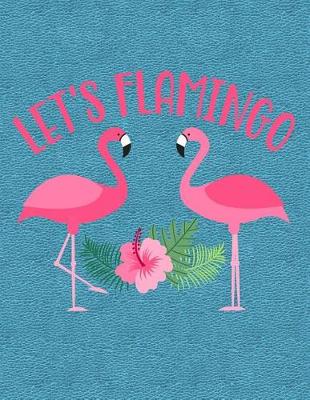 Book cover for Let's Flamingo