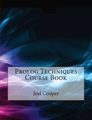 Book cover for PROLOG Techniques Course Book