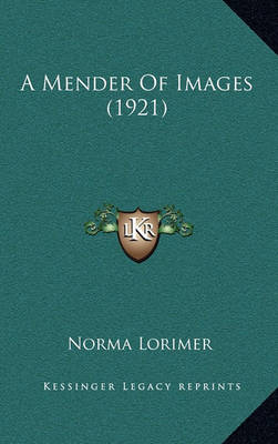 Book cover for A Mender of Images (1921)