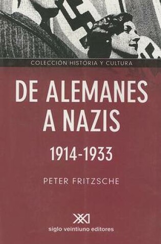 Cover of de Alemanes A Nazis, 1914-1933