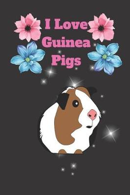 Book cover for I Love Guinea Pigs