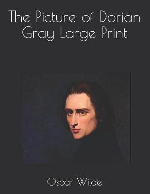 Book cover for The Picture of Dorian Gray Large Print