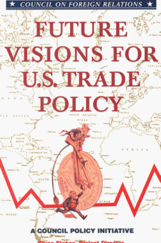 Cover of Future Visions for US Trade Policy