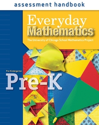 Cover of Everyday Mathematics, Grade Pre-K, Assessment Handbook