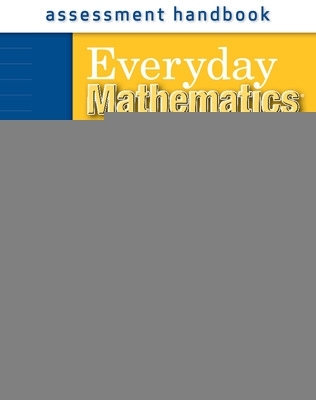 Book cover for Everyday Mathematics, Grade Pre-K, Assessment Handbook