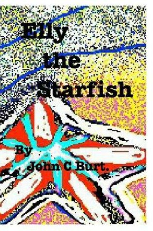 Cover of Elly the Starfish.