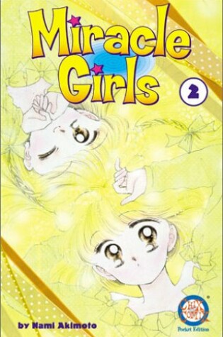 Cover of Miracle Girls, Volume 2