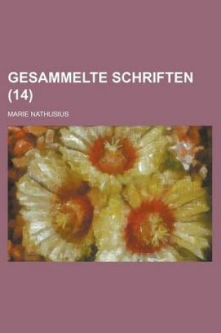 Cover of Gesammelte Schriften (14 )