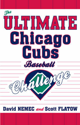 Book cover for The Ultimate Chicago Cubs Baseball Challenge