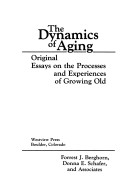 Book cover for The Dynamics Of Aging