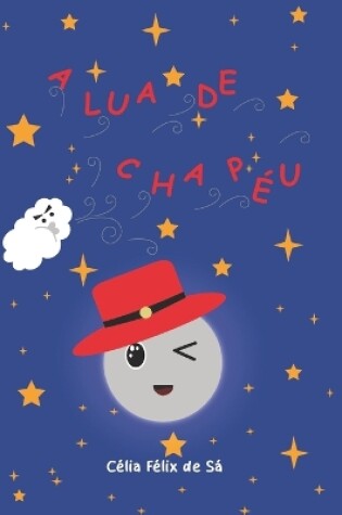 Cover of A Lua de Chap�u