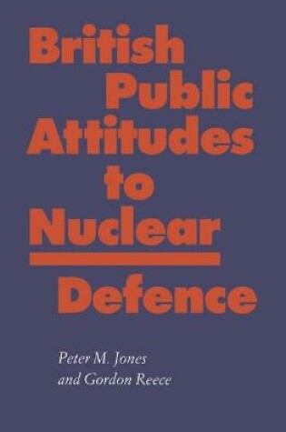 Cover of British Public Attitudes to Nuclear Defence