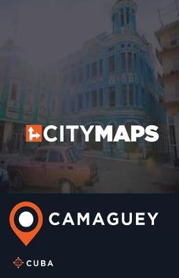 Book cover for City Maps Camaguey Cuba