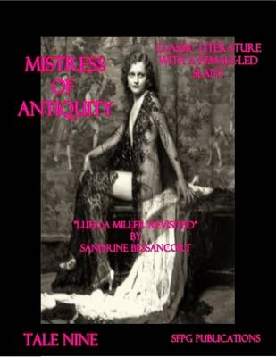 Book cover for Mistress of Antiquity - Classic Literature With a Female-Led Slant - Tale Nine