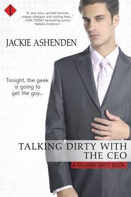 Talking Dirty with the CEO by Jackie Ashenden