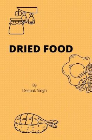 Cover of Dried Food