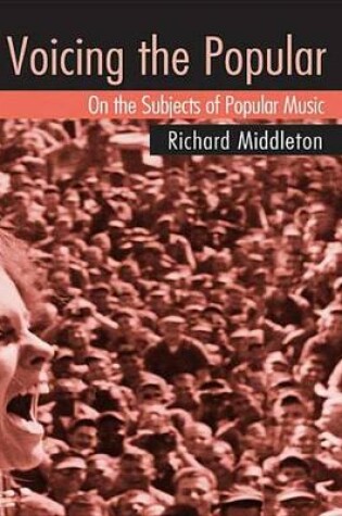 Cover of Voicing the Popular