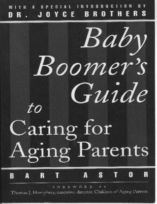 Book cover for Baby Boomer's Guide to Caring for Aging Parents